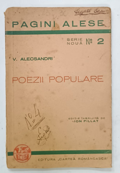 POEZII POPULARE de VASILE ALECSANDRI  , SERIA ' PAGINI ALESE ' No. 2 , 1940