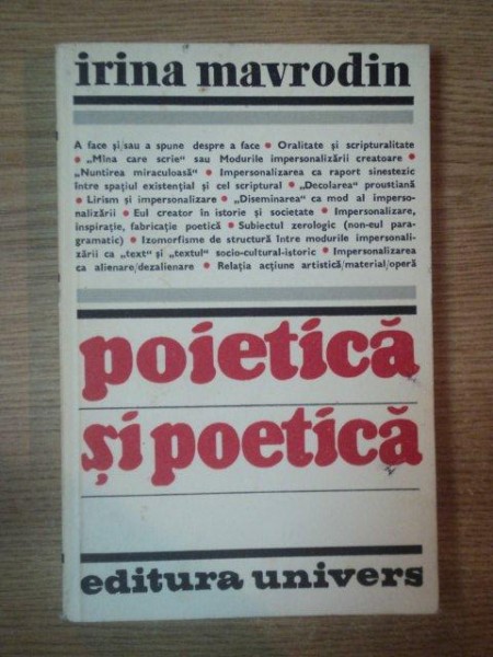 POIETICA SI POETICA de IRINA MAVRODIN , 1982 * PREZINTA INSEMMNARI CU CREIONUL