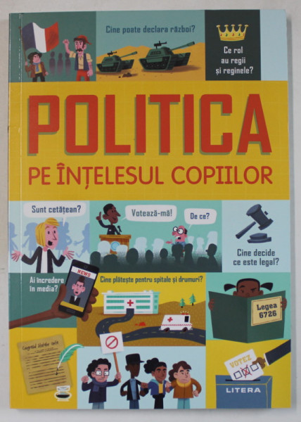 POLITICA PE INTELESUL COPIILOR , ilustratii de KELLAN STOVER , 2018