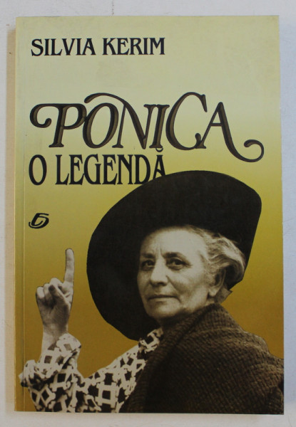 PONICA  - O LEGENDA de SILVIA KERIM , 1999 , DEDICATIE*