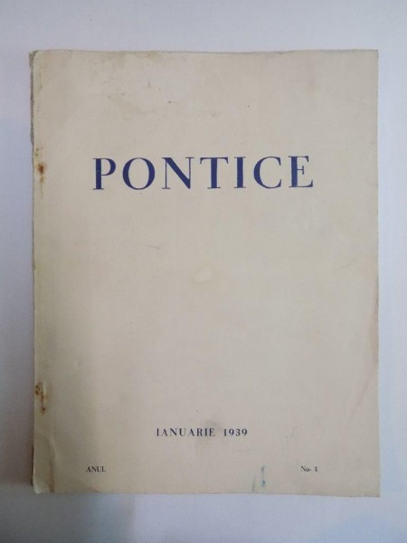 PONTICE, ANUL I, IANUARIE 1939, NR 1