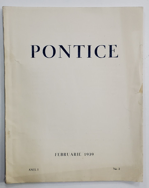 PONTICE , REVISTA LUNARA DE ARTA SI CULTURA DOBROGEANA , ANUL I , Nr. 2 , FEBRUARIE  1939