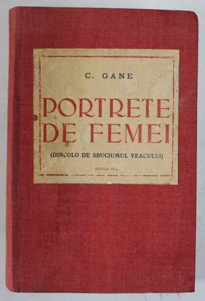 PORTRETE DE FEMEI (  DINCOLO DE SBUCIUMUL VEACULUI )  de C. GANE , 1939