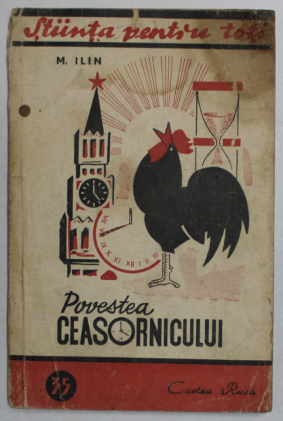 POVESTEA CEASORNICULUI , de M. ILIN , 1949