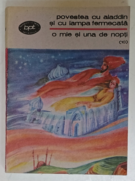 POVESTEA CU ALADDIN SI CU LAMPA FERMECATA , O MIE SI UNA DE NOPTI ( 10 ), 1987