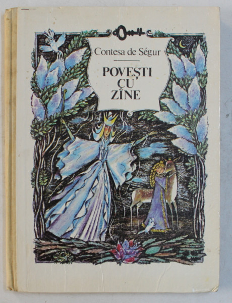 POVESTI CU ZANE de CONTESA DE SEGUR , ilustratii de A . SMISLEAEV, 1991 , EDITIE CARTONATA