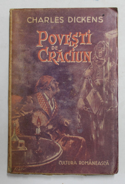 POVESTI DE CRACIUN de CHARLES DICKENS , text romanesc de GEORGE B. RARES , EDITIE INTERBELICA