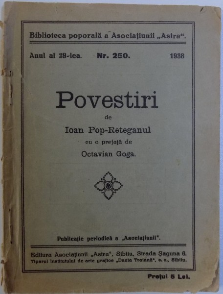 POVESTIRI de IOAN POP - RETEGANUL cu o prefata de OCTAVIAN GOGA , 1938