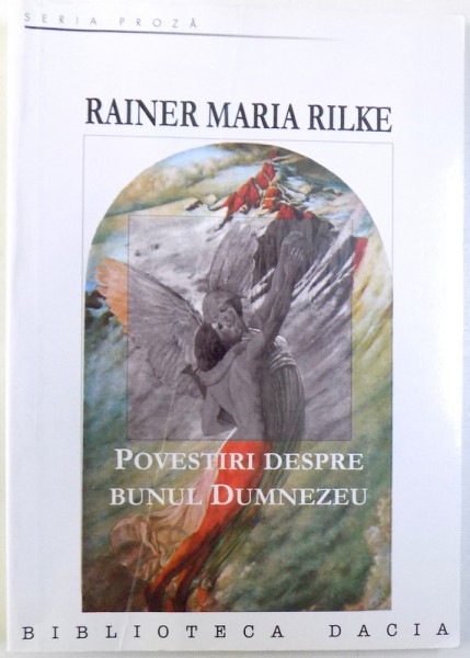 POVESTIRI DESPRE BUNUL DUMNEZEU de RAINER MARIA RILKE , 2004