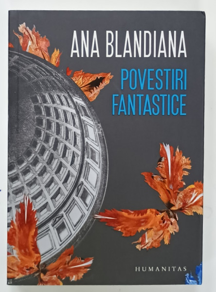 POVESTIRI FANTASTICE de ANA BLANDIANA , 2023