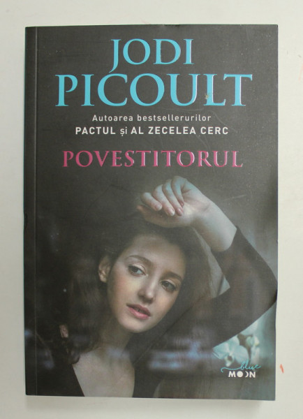 POVESTITORUL , roman de JODI PICOULT , 2019