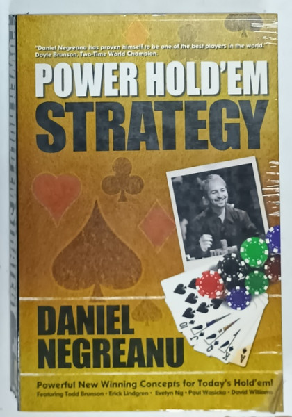 POWER HOLD 'EM STRATEGY by DANIEL NEGREANU , 2008