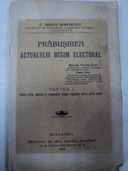 PRABUSIREA ACTUALULUI REGIM ELECTORAL-PARTEA I  -BUC. 1913