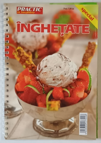 PRACTIC IN BUCATARIE , INGHETATE