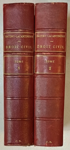 PRECIS DE DROIT CIVIL par G. BAUDRY - LACANTINERIE , VOLUMELE I - II , 1892 -1894