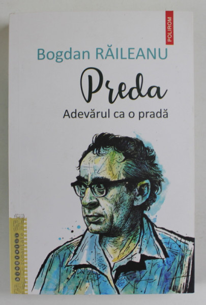 PREDA , ADEVARUL CA O PRADA de BOGDAN RAILEANU , 2022