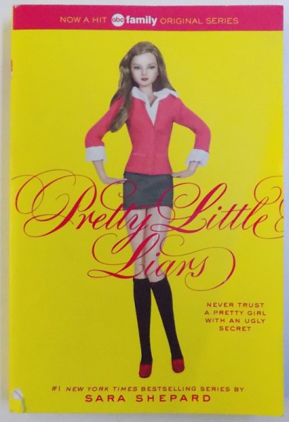 PRETTY LITLLE LIARS by SARA SHEPARD , 2006