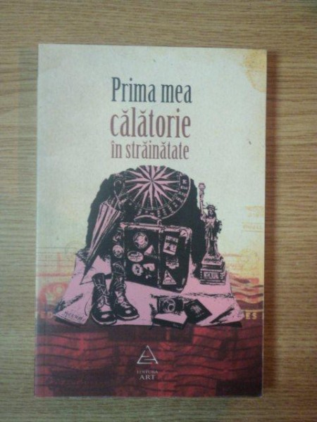 PRIMA MEA CALATORIE IN STRAINATATE - BOGDAN IANCU