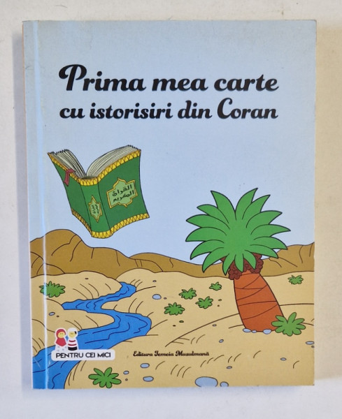 PRIMA MEA CARTE CU ISTORISIRI DIN CORAN , 2014