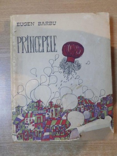 PRINCIPELE , coperta si ilustratii de MIHU VULCANESCU , de EUGEN BARBU , 1974