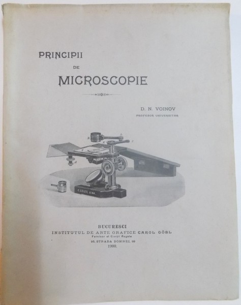 PRINCIPII DE MICROSCOPIE de D.N. VOINOV , 1900