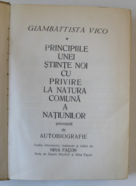 PRINCIPIILE UNEI STIINTE NOI CU PRIVIRE LA NATURA COMUNA A NATIUNILOR PRECEDATA DE AUTOBIOGRAFIE,BUCURESTI 1972-GIAMBATTISTA VICO