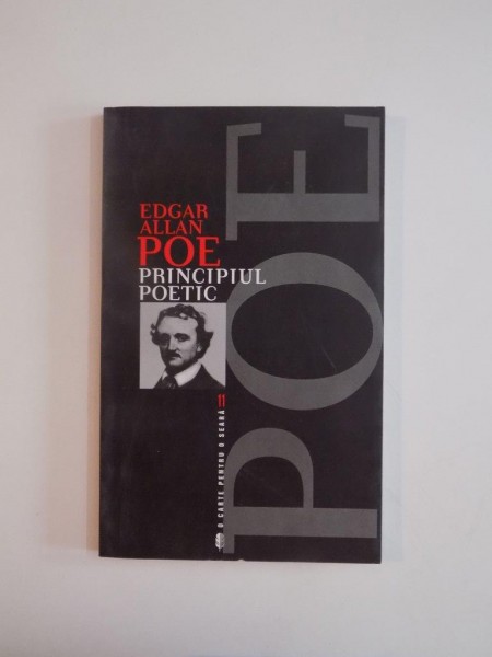 PRINCIPIUL POETIC de EDGAR ALLAN POE , 2003