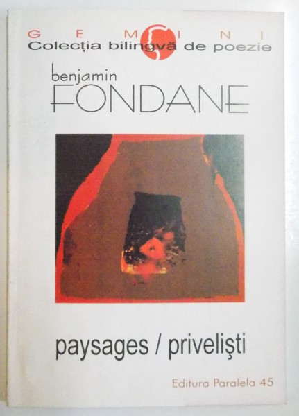 PRIVELISTI , POEME 1917 - 1923 de B. FUNDOIANU , 1999