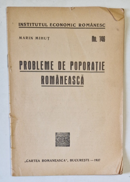 PROBLEME DE POPORATIE ROMANEASCA de MARIN MIHUT , 1937 , DEDICATIE *