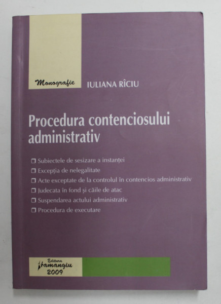 PROCEDURA CONTENCIOSULUI ADMINISTRATIV de IUIAN RICIU , 2009