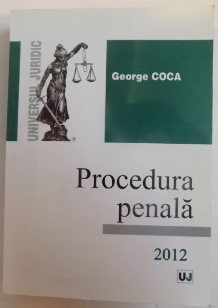 PROCEDURA PENALA de GEORGE COCA , 2012