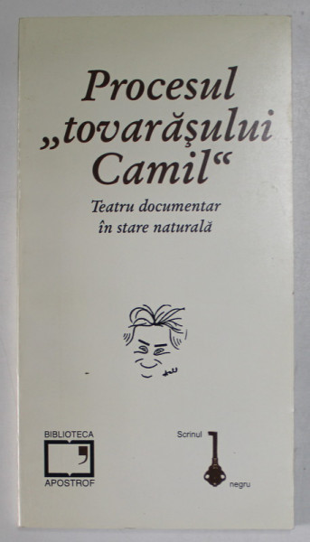 PROCESUL ":TOVARASULUI CAMIL" , 1998