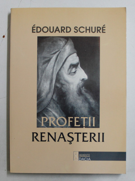 PROFETII RENASTERII de EDOUARD SCHURE , 2001