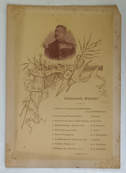 PROGRAMUL PIESELOR MUZICALE DE LA BANCHETUL OFERIT D- LUI COLONEL C.Z.BOERESCU , REG. MHAI VITEAZUL , GRAFICA de  MUTZNER  , 1898 ,
