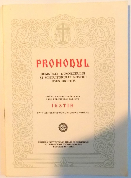 PROHODUL DOMNULUI DUMNEZEULUI SI MANTUITORULUI NOSTRU IISUS HRISTOS , 1982