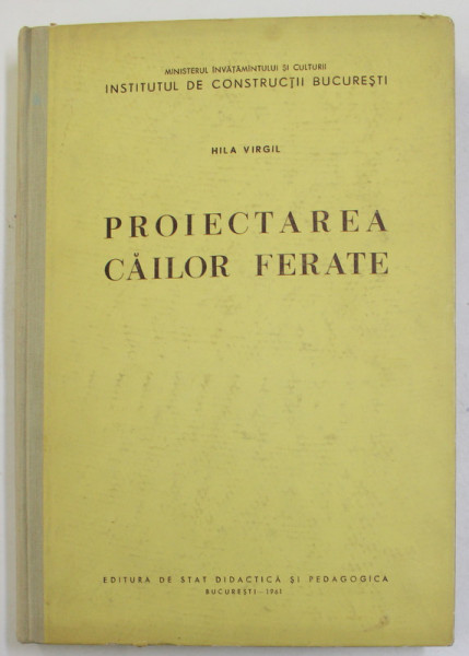 PROIECTAREA CAILOR FERATE de HILA VIRGIL , 1961