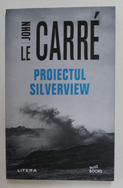 PROIECTUL SILVERVIEW de JOHN LE CARRE , 2022