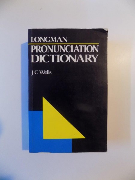 PRONUNCIATION DICTIONARY de J C WELLS , 1997