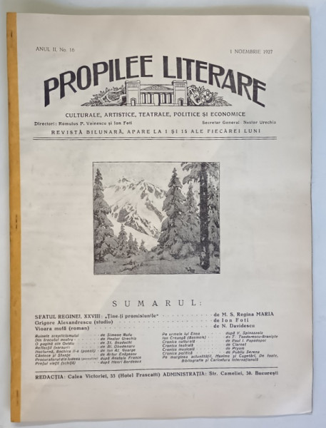 PROPILEE LITERARE , CULTURALE , ARTISTICE , TEATRALE , POLITICE SI ECONOMICE , REVISTA BILUNARA , ANUL II , NO. 16 , 1 NOEMBRIE , 1927