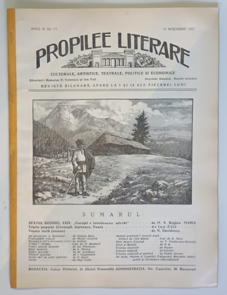 PROPILEE LITERARE , CULTURALE , ARTISTICE , TEATRALE , POLITICE SI ECONOMICE , REVISTA BILUNARA , ANUL II , NO. 17 , 15 NOEMBRIE , 1927