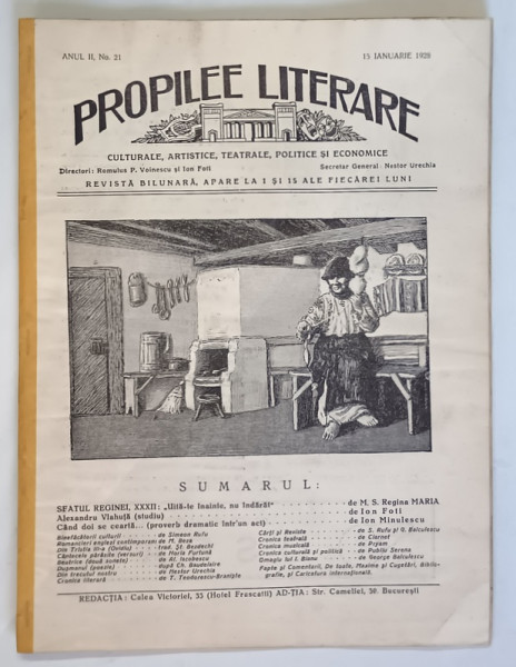PROPILEE LITERARE , CULTURALE , ARTISTICE , TEATRALE , POLITICE SI ECONOMICE , REVISTA BILUNARA , ANUL II , NO. 21 , 15 IANUARIE , 1928