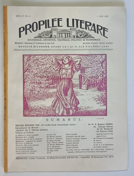 PROPILEE LITERARE , CULTURALE , ARTISTICE , TEATRALE , POLITICE SI ECONOMICE , REVISTA BILUNARA , ANUL II , NO. 4 , 1 MAI , 1927