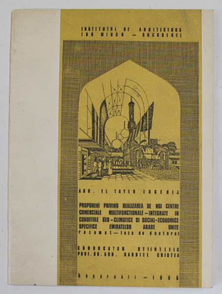 PROPUNERI PRIVIND REALIZAREA DE NOI CENTRE COMERCIALE ....- TEZA DE DOCTORAT de ARH. EL TAYEB  EUGENIA , 1985