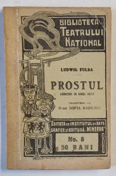 PROSTUL , COMEDIE IN 5 ACTE de LUDWIG FULDA , 1910