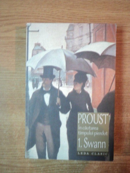 PROUST IN CAUTAREA TIMPULUII PIERDUT , SWANN