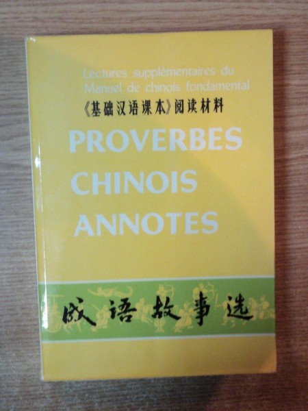 PROVERBES CHINOIS ANNOTES