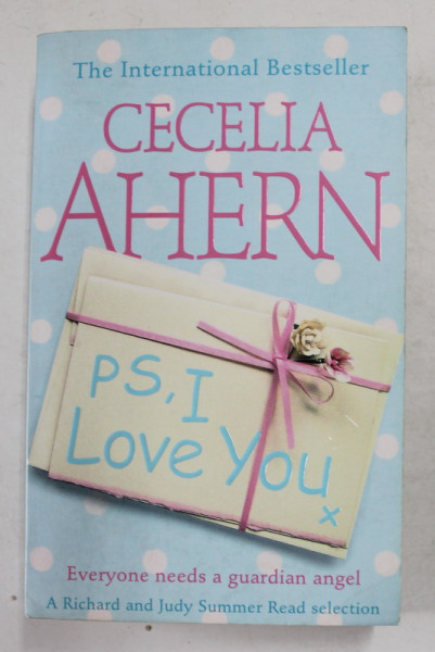 P.S. , I LOVE YOU by CECELIA  AHERN , 2004