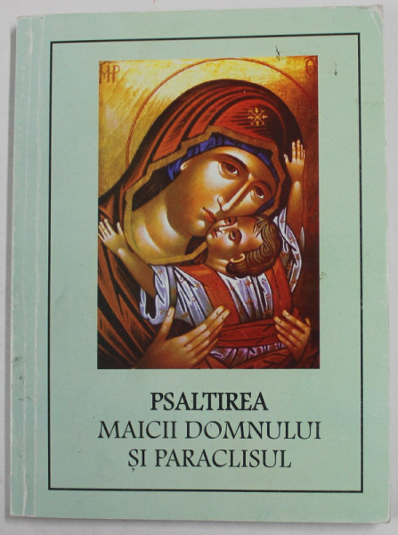 PSALTIREA MAICII DOMNULUI SI PARACLISUL , ANII '90