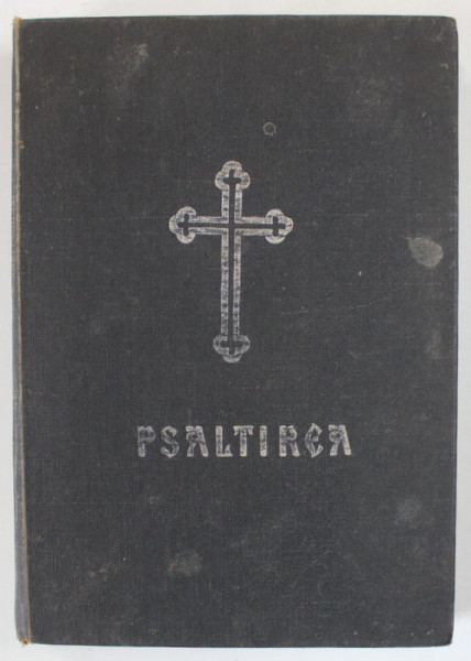 PSALTIREA , TIPARITA CU APROBAREA PREA  FERICITULUI JUSTINIAN , PATRIARHUL BISERICII ORTODOXE ROMANE , 1971 , PREZINTA URME DE UZURA