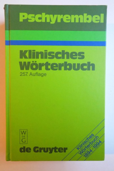 PSCHYREMBEL KLINISCHES WORTERBUCH 257. AUFLAGE von HELMUT HILDERBRANDT , 1994